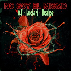 Af的專輯No Soy el Mismo (Explicit)