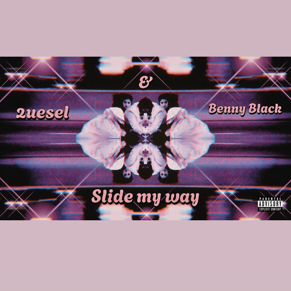 Slide My Way (feat. Benny Black) (Explicit)