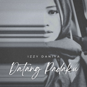 IZZY DANIYA的专辑Datang Padaku