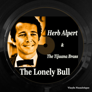 อัลบัม The Lonely Bull ศิลปิน Herb Alpert