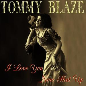 ดาวน์โหลดและฟังเพลง 10,000 Words and What Men Hear พร้อมเนื้อเพลงจาก Tommy Blaze