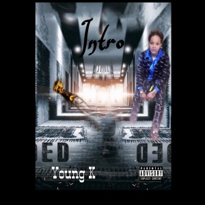Young K的專輯Intro (Explicit)