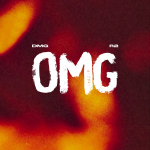 Album OMG (Explicit) oleh DMG