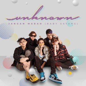 Listen to Jangan Marah (Baby Sayang) song with lyrics from Da Unknown