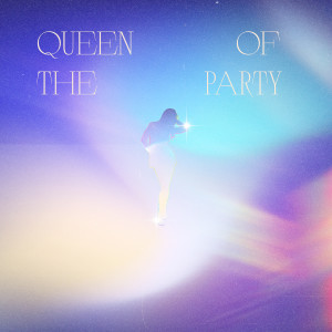 收聽Marc Tinez的Queen Of The Party歌詞歌曲