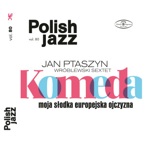 收聽Jan Ptaszyn Wroblewski Sextet的Hameln Is Everywhere歌詞歌曲