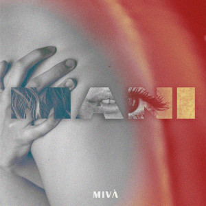 ดาวน์โหลดและฟังเพลง mani พร้อมเนื้อเพลงจาก Miva
