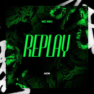 收聽Mc Neu的Replay (Explicit)歌詞歌曲