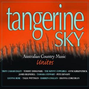 收聽Troy Cassar-Daley的Tangerine Sky歌詞歌曲