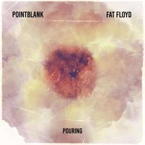 Pouring (feat. Fat Floyd & OMNI PLAY) (Explicit) dari Point Blank