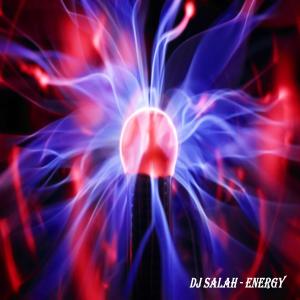收聽DJ Salah的Energy歌詞歌曲