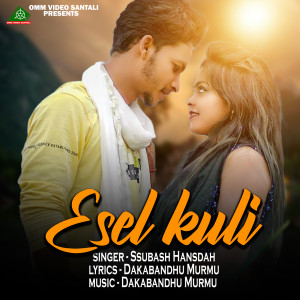 Album ESEL KULI from Subash Hansdah