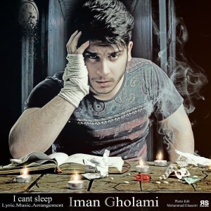 Listen to I Can't Sleep (Khabam Nemibare) song with lyrics from Iman Gholami