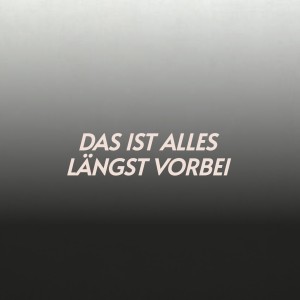 Album Das Ist Alles LäNgst Vorbei from Various