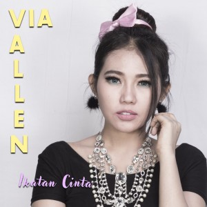 收听Via Vallen的Ikatan Cinta歌词歌曲
