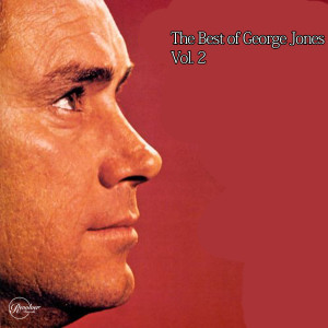 อัลบัม The Best of George Jones, Vol. 2 ศิลปิน George Jones
