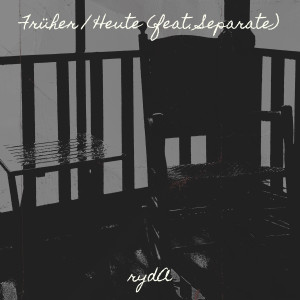 Album Früher / Heute (Explicit) from rydA