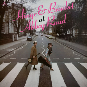 收聽Hinge & Bracket的At Abbey Road, Pt. One - Hinge & Bracket歌詞歌曲