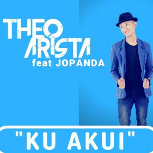 Album Ku Akui oleh Theo Arista