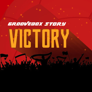 Listen to Victory song with lyrics from Groovebox Story