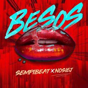 ดาวน์โหลดและฟังเพลง BESOS พร้อมเนื้อเพลงจาก Nosiej