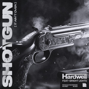 Album Shotgun (It Ain't Over) oleh Hardwell