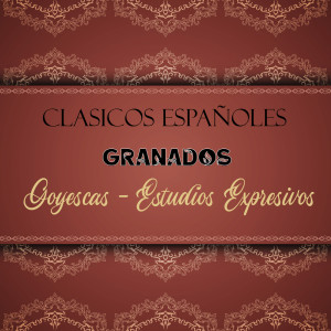 Orquesta Lírica de Barcelona的專輯Clásicos Españoles, Granados "Goyescas" y "Estudios Expresivos"