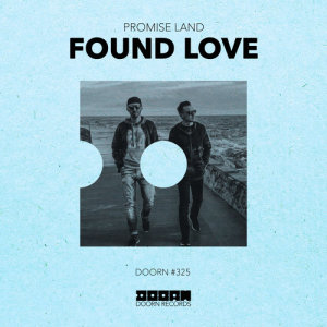 ดาวน์โหลดและฟังเพลง Found Love พร้อมเนื้อเพลงจาก Promise Land