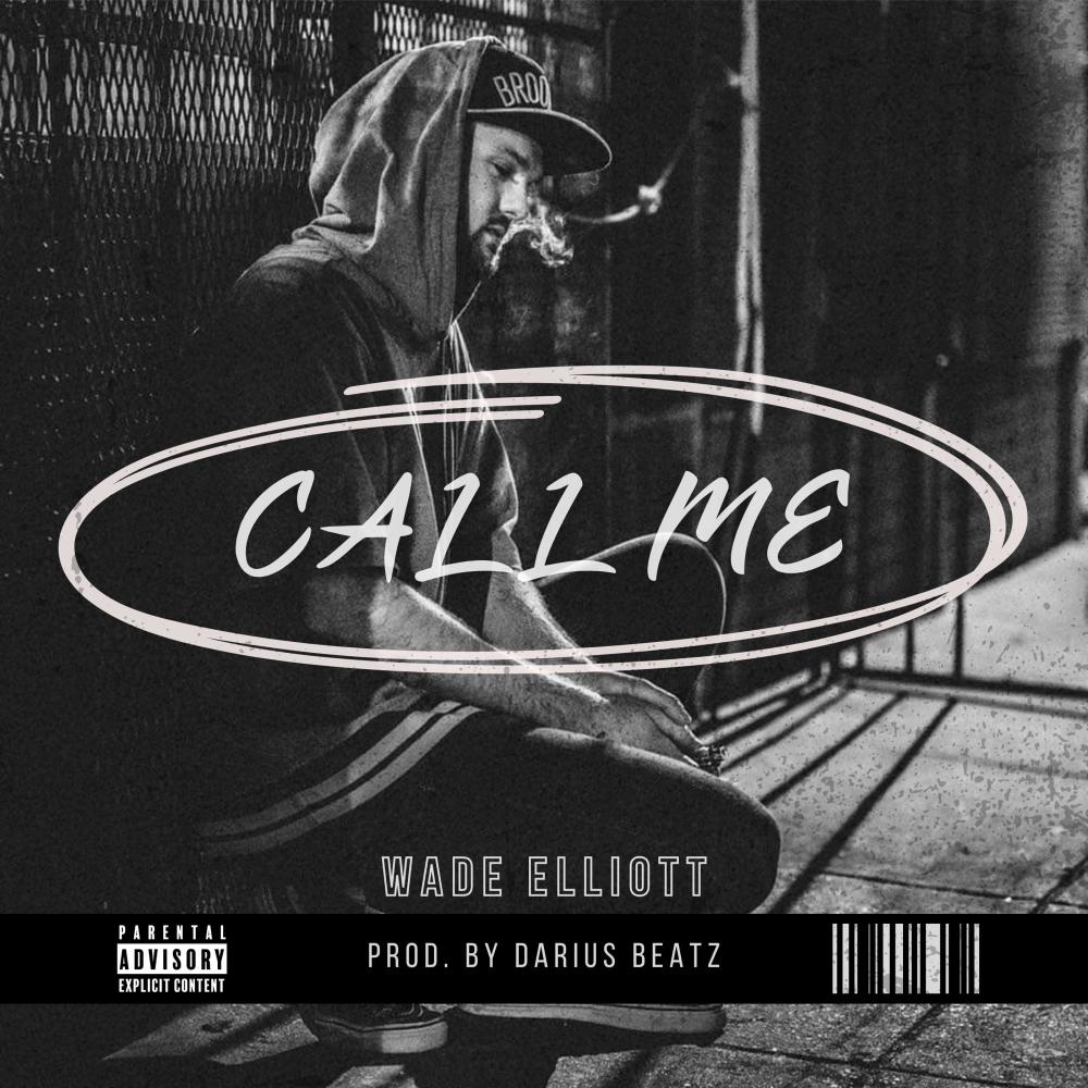 Call Me (feat. Darius Beatz) (Explicit)