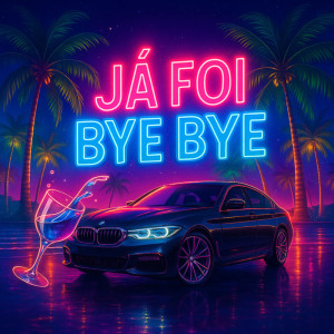 Dengarkan lagu JÁ FOI BYE BYE nyanyian MC Scott PA dengan lirik