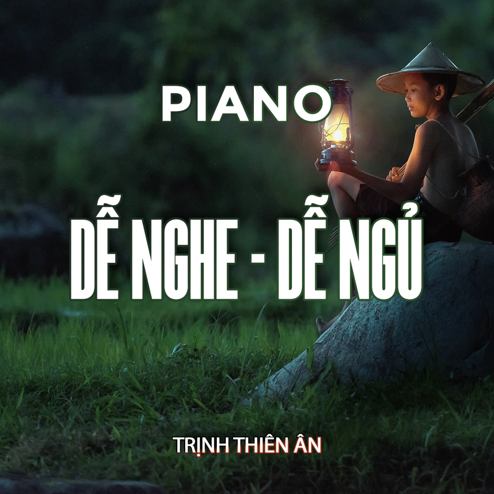 Piano Dễ Nghe Dễ Ngủ
