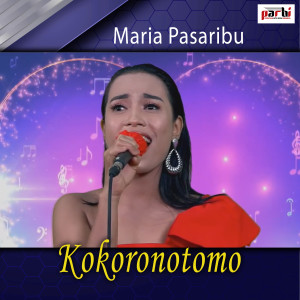 Album Kokoronotomo oleh Maria Pasaribu