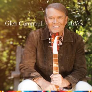 ดาวน์โหลดและฟังเพลง Adiós พร้อมเนื้อเพลงจาก Glen Campbell