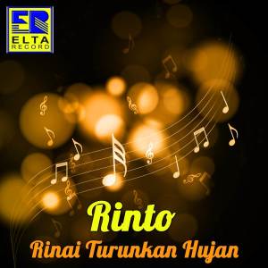 Dengarkan Rinai Turunkan Hujan lagu dari Rinto dengan lirik