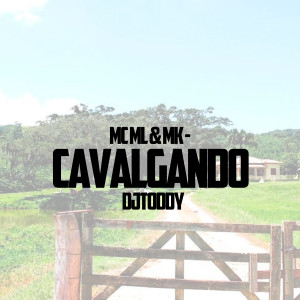 收聽dj toddy的Cavalgando歌詞歌曲