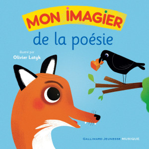 Album Mon imagier de la poésie from Gallimard Jeunesse