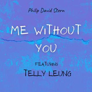 Telly Leung的專輯Me Without You (feat. Telly Leung)