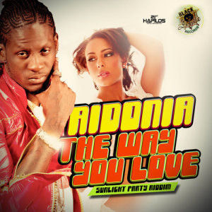 ดาวน์โหลดและฟังเพลง The Way You Love พร้อมเนื้อเพลงจาก Aidonia