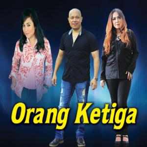 Dengarkan lagu Orang Ketiga nyanyian Gun Labero Simarmata dengan lirik