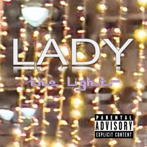 อัลบัม #LADY (Explicit) ศิลปิน The Lights