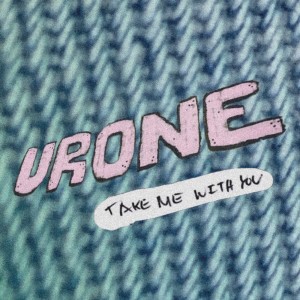 Album Take Me With You from urone
