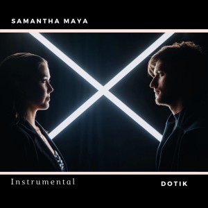 Listen to Dotik (Instrumental) song with lyrics from Samantha Maya
