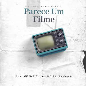 收聽Duk的Parece um Filme歌詞歌曲