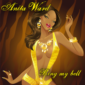 ดาวน์โหลดและฟังเพลง Ring My Bell (Re-Recorded / Remastered) พร้อมเนื้อเพลงจาก Anita Ward