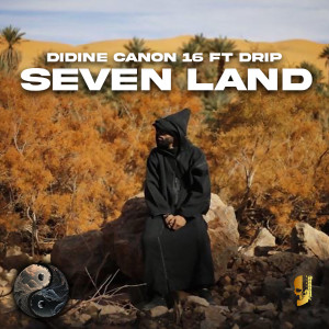 Listen to Seven Land song with lyrics from Didine Canon 16