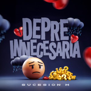 Sucesión M的專輯Depre Inncesaria (Explicit)