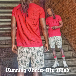 Listen to Runnin Threw My Mind (Explicit) song with lyrics from G Eightch Dee