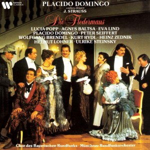 收聽Plácido Domingo的"Spiel' ich die Unschuld vom Lande" (Adele, Ida, Frank, Frosch, Eisenstein, Blind, Alfred, Rosalinde)歌詞歌曲