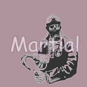收聽Sand的Martial歌詞歌曲