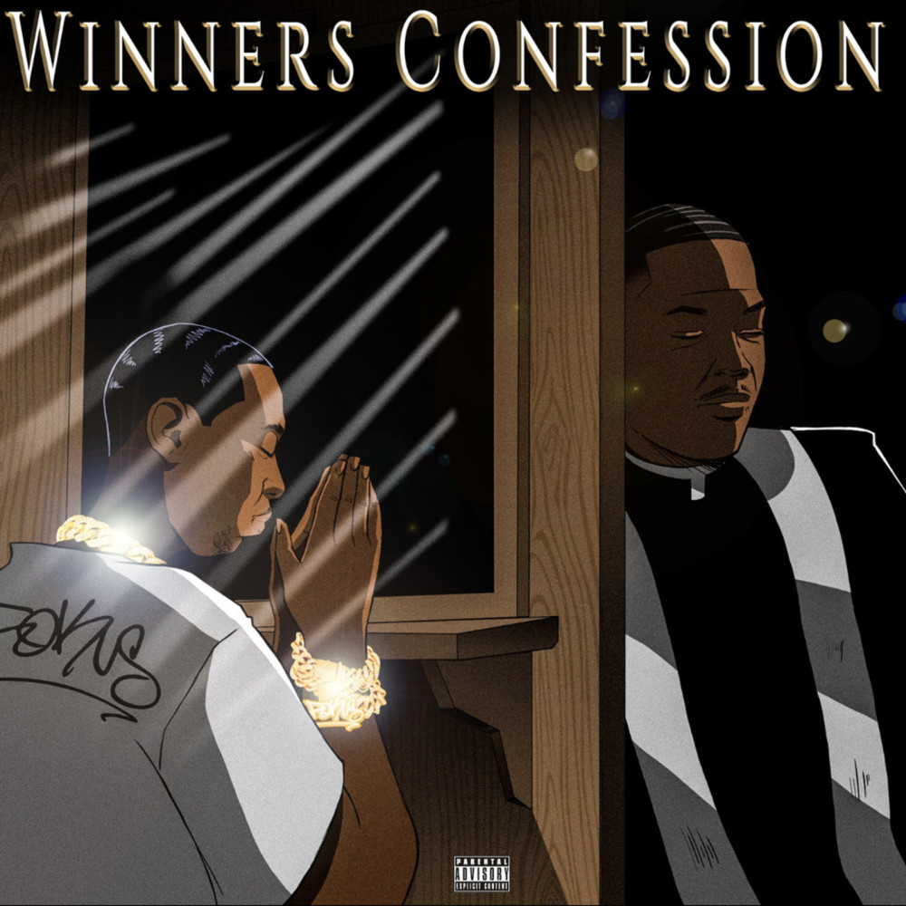 Winners Confession (Explicit)